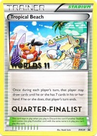 Tropical Beach - BW28 (Worlds 11) [Quarter-Finalist] #BW28 Black and White Promos