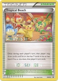Tropical Beach - BW50 (Worlds 12) [Top 16] #BW50 Black and White Promos