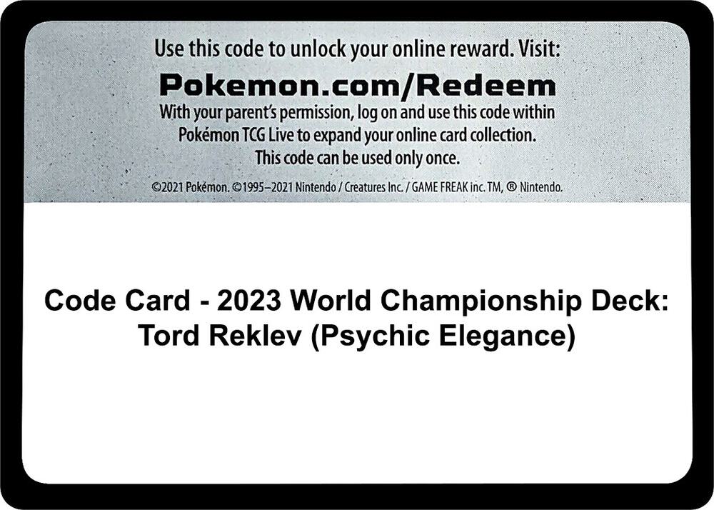 Code Card - 2023 World Championship Deck: Tord Reklev (Psychic Elegance) sealed Pokémon TCG product