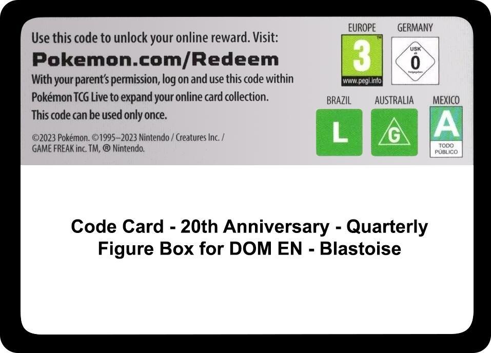 Code Card - 20th Anniversary - Quarterly Figure Box for DOM EN - Blastoise sealed Pokémon TCG product