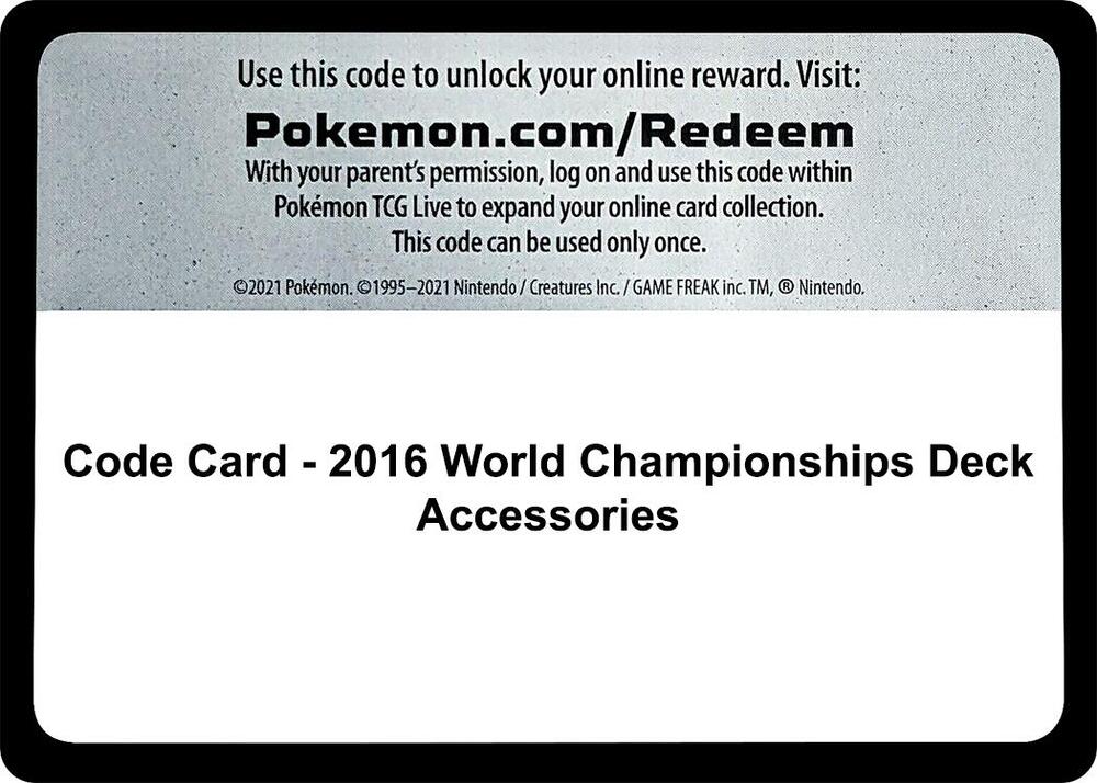 Code Card - 2016 World Championships Deck Accessories sealed Pokémon TCG product